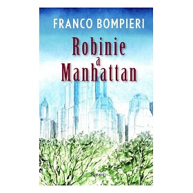 Robinie a Manhattan