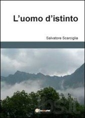l'uomo d'istinto